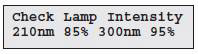 Check Lamp Intensity 210nm 85% 300nm 95%