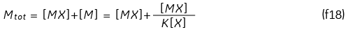 Mtot=[MX]+[M]=[MX]+[MX]/(K[X])、（f18）