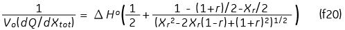 1/(Vo(dQ/dXtot))=ΔHo(1/2+(1-(1+r)/2-Xr/2)/((Xr2-2Xr(1-r)+(1+r)2)1/2))、（f20）